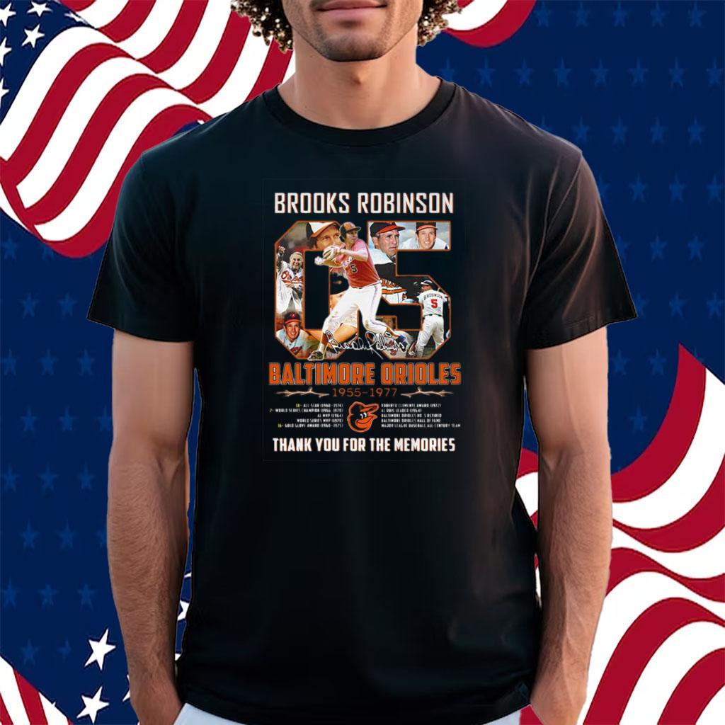 Robebestore Brooks Robinson Maltimore Orioles 1955 1977 Memories T Shirt