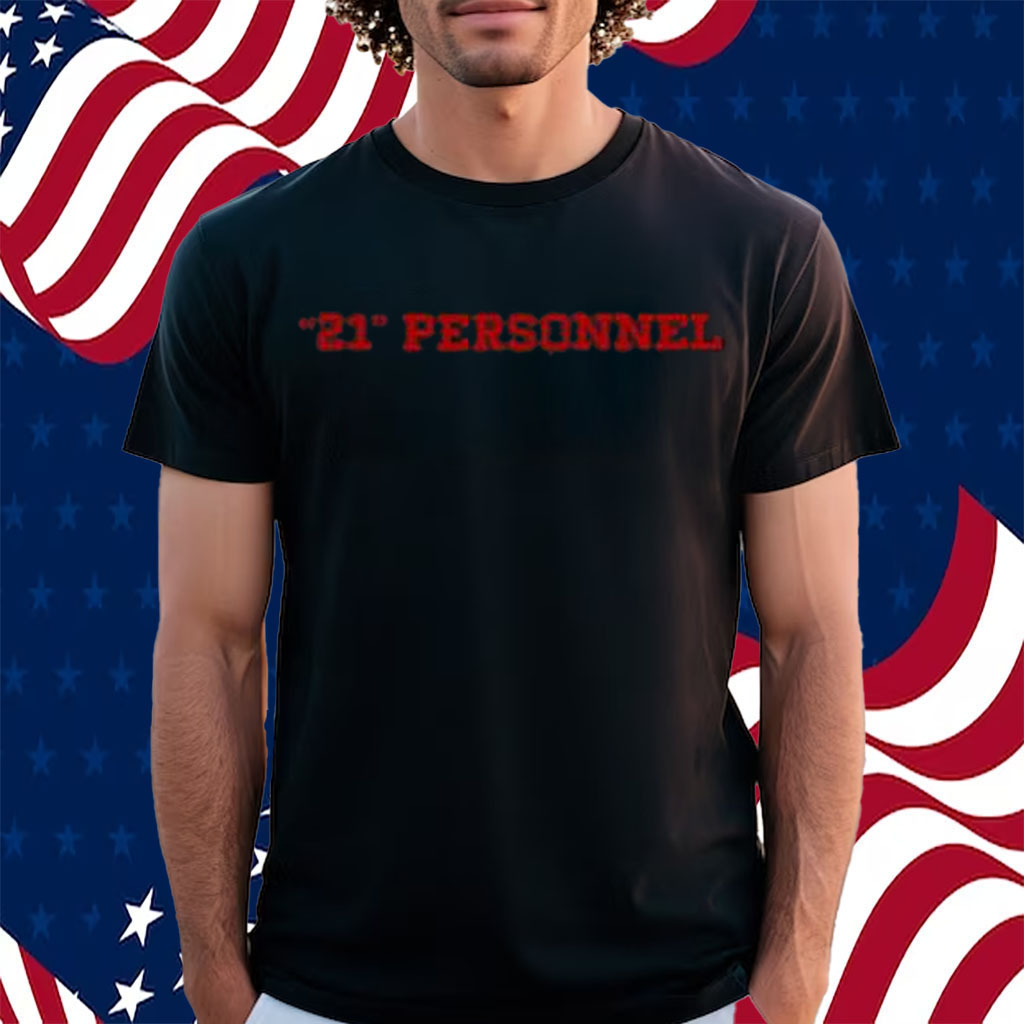 Kyle Juszczyk 21 Personnel Shirt - ShirtsOwl Office