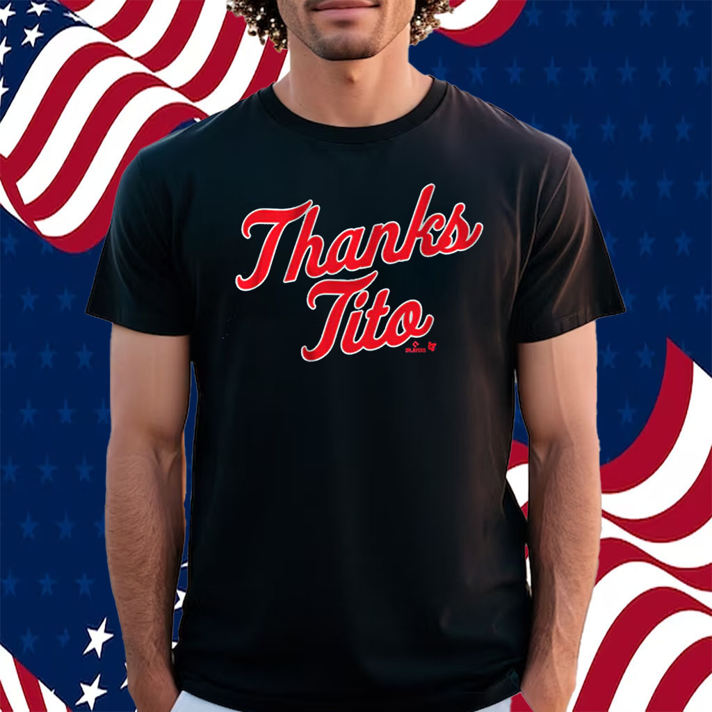 Terry Francona Thank You Tito Shirt