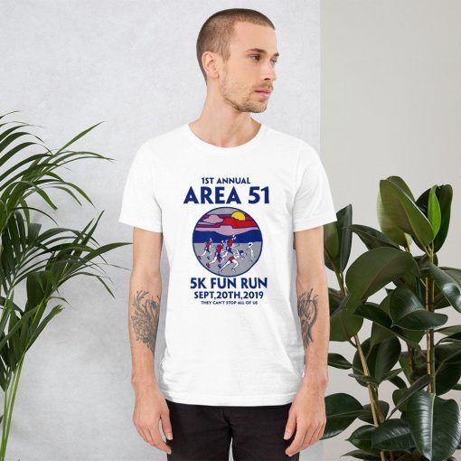 1ST Annual - Area 51 5k Fun Run - SEPT. 20, 2019 Tshirt area 51 meme tshirt funny area 51 shirt meme tshirt