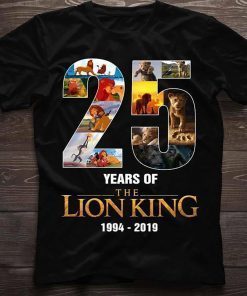 25 years of the lion king 1994-2019 shirt