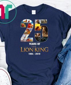 25 years of the lion king 1994-2019 shirt