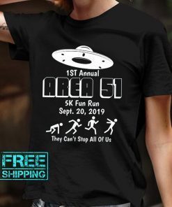 Area 51 5K Fun Run Alien T Shirt Women Shirt White Shirt Black Shirt