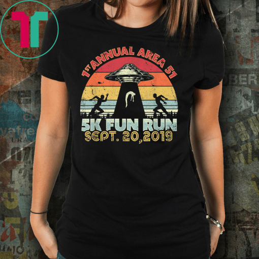 Area 51 5K Fun Run Shirt Retro Style Funny UFO Alien Unisex Gift T-Shirt