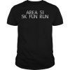 Area 51 5K Fun Run Tee Shirt