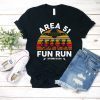 Area 51 Fun Run Funny Alien Raid Event Shirt, They Can't Stop All Of Us Let's See Them Aliens, Edwards Air Force Base, Nevada Raid