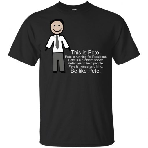 Be Like Pete Team Pete Buttigieg 2020 Youth Kids T-Shirt