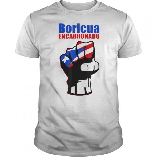 Boricua Encabronado T-Shirt Chat Scandal Puerto Rico Pride