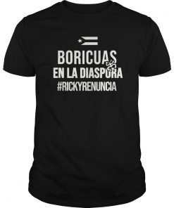 Boricuas Diaspora Ricky Renuncia Bandera Negra Puerto Rico T-Shirt