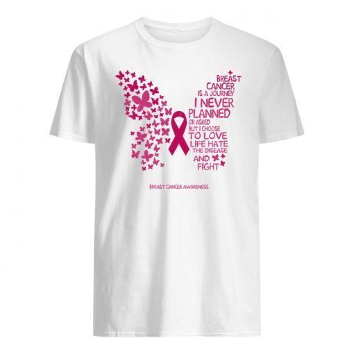 Breast cancer awareness butterfly I never planned shirt