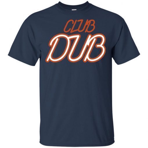 Club dub t shirt