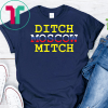 Ditch Moscow Mitch Russian Puppet Vote Him Out 2020 Unisex T-Shirts
