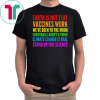 Earth Is Not Flat T-Shirt Stand Up For Science Teacher Tee Shirt