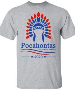 Elizabeth Warren Pocahontas shirt