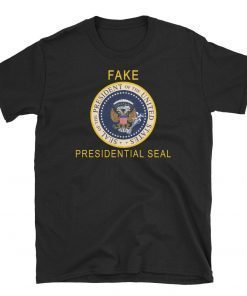 Fake Presidential Seal Charles Leazott’s , Official Fake Presidential Seal Trump Shirts