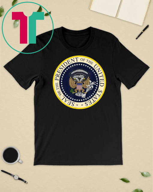 Fake Presidential Seal T Shirt Fake Presidential Seal Gift T-Shirt Charles Leazott’s Funny T-Shirt