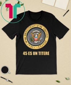 Fake Presidential Seal T Shirt Trump Shirt One Term Donnie Merchandise Funny Gift T-Shirt