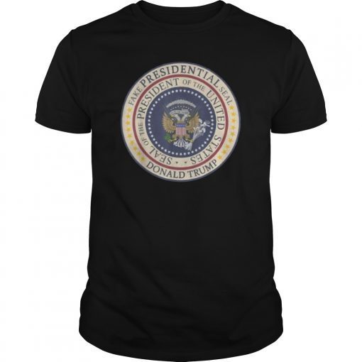 Fake Presidential Seal Trump 2020 tee T-Shirt