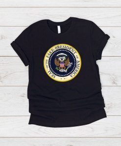Fake Presidential Seal of the United States T-Shirt Trump Fake Russian presidential seal 45 is a puppet Parody Presidential Seal politic