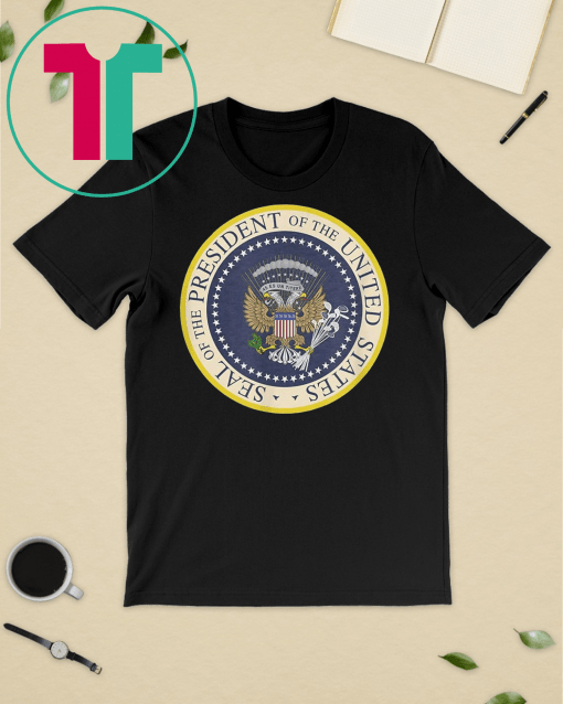 Fake Presidential seal 2019 Donald Trump T-Shirt One Term Donnie Merchandise Unisex Funny T-Shirt
