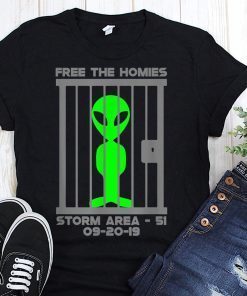 Free the homies jail area 51 alien shirt