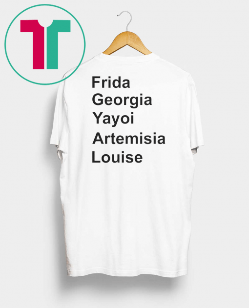 Frida Georgia Yayoi Shirt