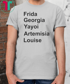 Frida Georgia Yayoi Shirt