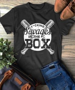 Fucking Savages My Guys Are Savages In That Box Premium Gift T-Shirt