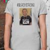 Gilroystrong Classic Gift Tee Shirts