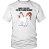 I WARMED UP YOUR COFFEE IN THE ASS OF A UNICORN THIS MORNING SHIRT