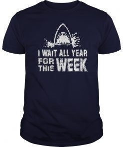 I Wait All Year For This Week Funny Shark Lover tshirts