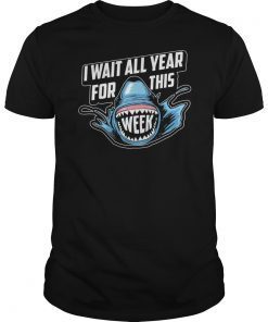 I Wait All Year For This Week Shirt Cool Love Sharks Gift