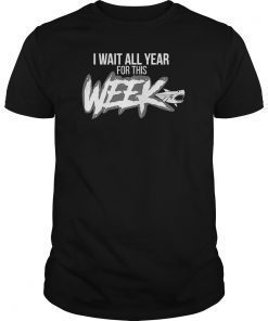 I Wait All Year For This Week Shirt Cool Love Sharks Gift shirt