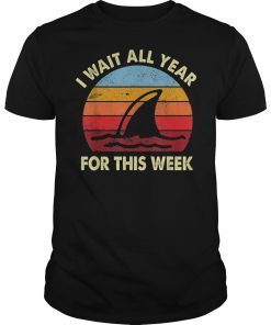 I Wait All Year For This Week Shirts Funny Shark T-Shirt