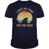 I Wait All Year For This Week Shirts Funny Shark Tee shirts