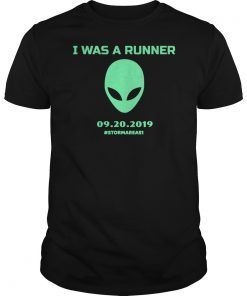 I Was A Runner Storm Area 51 Men Women Tee shirt