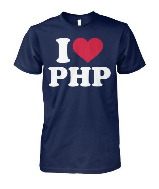 I love php shirt