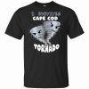 I survived cape cod tornado funny T-Shirt
