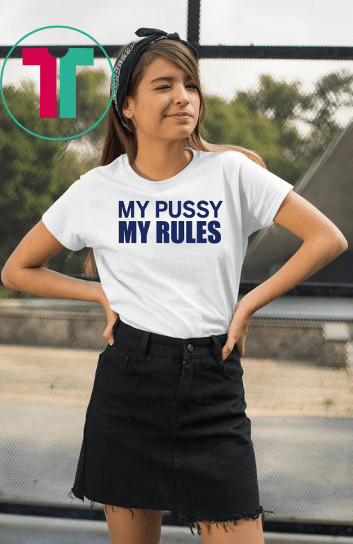 Icarly Sam My Pussy My Rules Shirt