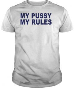 Icarly Sam Puckett My Pussy My Rules T-Shirt