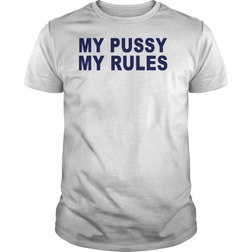 Icarly Sam Puckett My Pussy My Rules T-Shirt