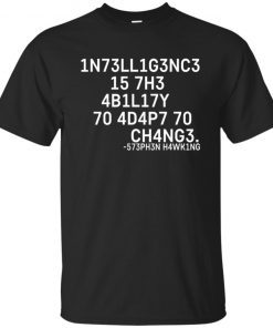 Intelligence is the ability to adapt to change Slim fit shirt