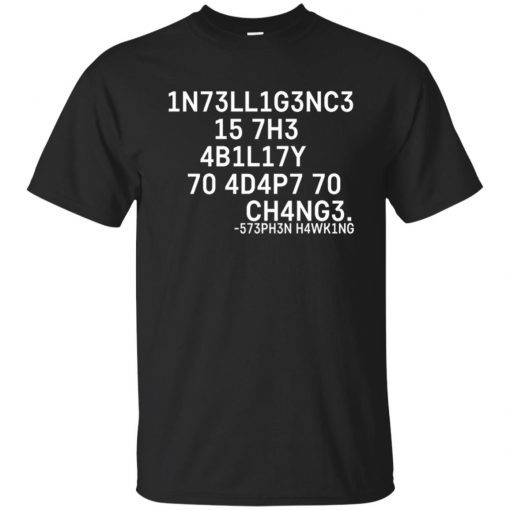 Intelligence is the ability to adapt to change Slim fit shirt