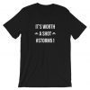 It's Worth A Shot Alien T-Shirt Area 51 T-Shirt
