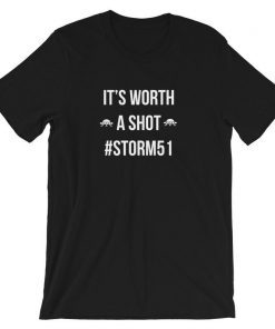 It's Worth A Shot Alien T-Shirt Area 51 T-Shirt