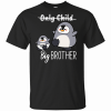Kids Big Brother Only Child Expires Shirt Penguin T-Shirt