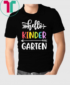 Kindergarten Back To School Hello Kinder Garten Shirt