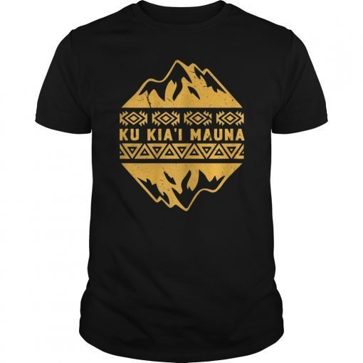 Ku Kia'i Mauna We Are Mauna Kea Kanaka Maoli Protests T-Shirts