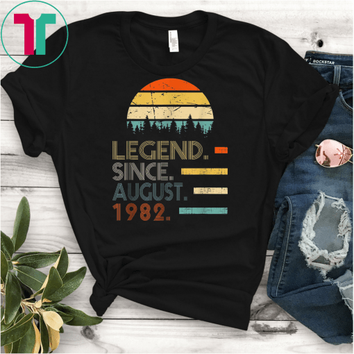 Legend Since August 1982 37th Birthday Gift 37 Years Old Funny Gift T-Shirt