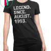 Legend Since August 1993 25 Years Old Birthday Gift T Shirt